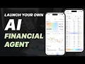 AI-Driven Financial Agent - How to Create Your Own AI Financial Agent