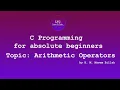 Arithmetic Operators in C Programming Language C Programming for absolute beginners