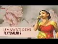 Download Lagu Ismawati Dewi - Penyesalan 2 (Official Music Video)