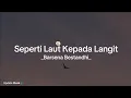 Lagu Seperti Laut Kepada Langit - Barsena Bestandhi ( Lirik )