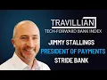Stride Bank with Jimmy Stallings - Travillian Tech-Forward Bank Index