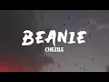 Download Lagu Chezile - Beanie (Lyrics)