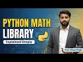 7 Exploring Python s Math Library Python Programming Tutorial by Vikas Singh sir