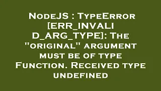 NodeJS TypeError ERR - INVALID