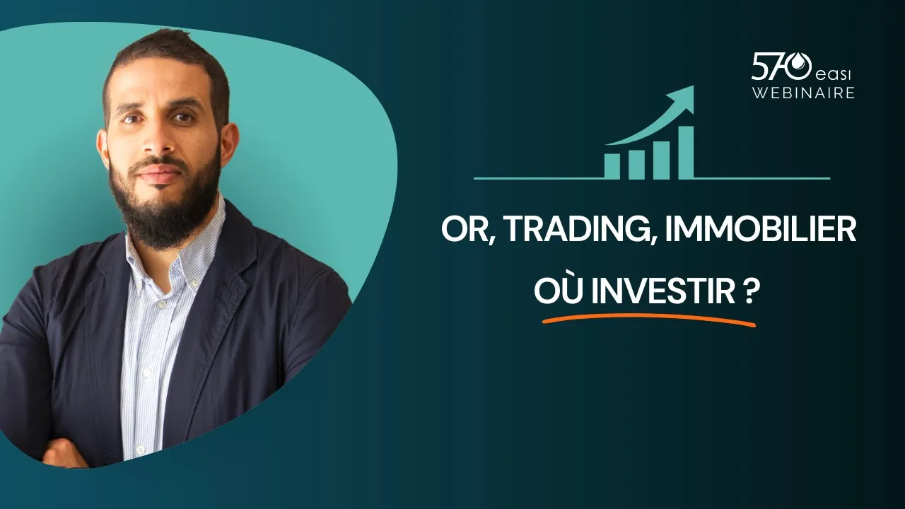 Or, immobilier, trading : où investir ?