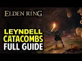 Leyndell Catacombs Walkthrough All Items Secrets Boss Location Elden Ring Dungeon Guide