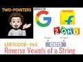 Reverse Vowels of a String Google Zoho Flipkart Explanation Live Coding