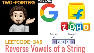 Reverse Vowels of a String Google Zoho Flipkart Explanation Live Coding