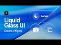 How to Create Apple s Liquid Glass UI in Figma
