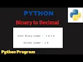 Binary to Decimal Number Conversion Python code