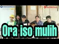 Lagu Ora iso mulih cover anak rantau