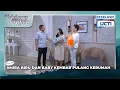 #eps450 AMIRA BIRU DAN BABY KEMBAR PULANG KERUMAH | TERBELENGGU RINDU