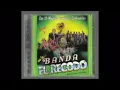 La quebradora:banda el recodo