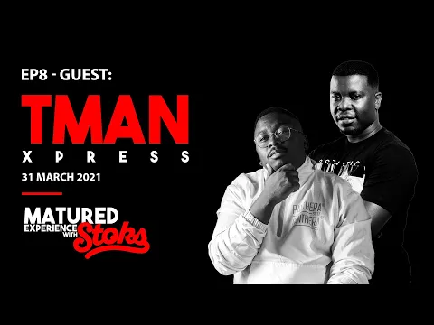 Download MP3 Matured Experience With Dj Stoks | TmanXpress (Part 1)