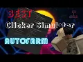 NEW BEST Clicker Simulator Script