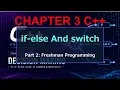 PART 2 If-else And Switch Explained