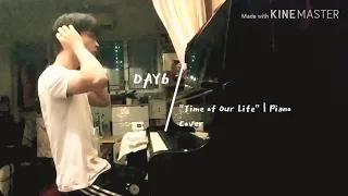 Download DAY6 데이식스 - Time of Our Life | Piano Cover (by theWANandonly) MP3