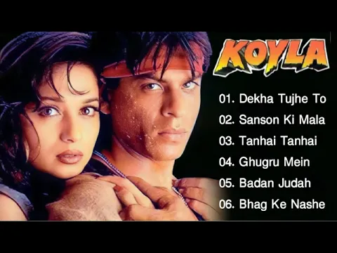 Download MP3 Koyla Movie All Songs || Audio Jukebox || Shahrukh Khan \u0026 Madhuri Dixit || Evergreen Music