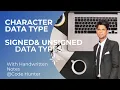 Character Data Type Signed Unsigned char Data Type in C Language in Hindi Best Explanation