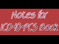 Notes for ICD-10-PCS Code Book