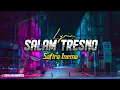 Download Lagu Safira Inema - Salam Tresno (lyric)
