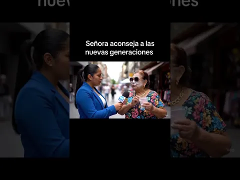 Gran consejo de esta señora a las futuras generaciones