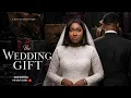 The Wedding Gift Latest Movie The Only Laurel THE WINLOS