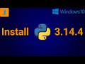 How To Install Python 3 14 4 On Windows 10