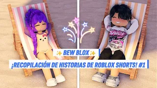 ✨BEW BLOX✨ ¡RECOPILACIÓN DE HISTORIAS DE ROBLOX SHORTS! #1