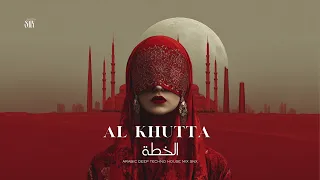 Al Khutta الخطة Arabic Deep Techno House Mix SNX 