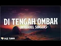 Download Lagu Di Tengah Ombak - Immanuel Singers (Lirik) Lagu Rohani Kristen Terbaru 2023