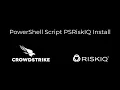 How To Install PSRiskIQ PowerShell Script