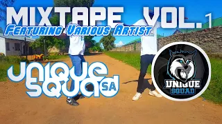 mixtape vol 1 ft various artists unique squad