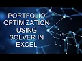 Portfolio Optimization using Solver in Excel