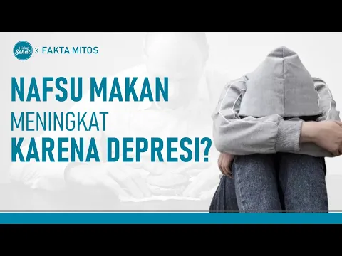Nafsu Makan Meningkat Akibat Stress atau Depresi? Waspada Penyakit Ini