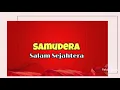 Lagu Samudera ~ Salam Sejahtera