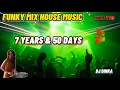 Lagu 7 Years \u0026 50 Days | Funky Mix [32] | House Music | Techno