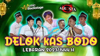 Download DELOK KAS BODO - FULL MUSISI ALROSTA || LAGU LEBARAN 2023 MP3