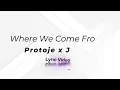 Protoje x Jahshii - Where We Come From Lyrics