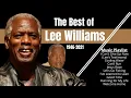 The Best of Lee Williams Music Playlist Inspirational Gospel Music Channel