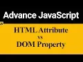 Difference between HTML Attribute and DOM Property in JavaScript Hindi