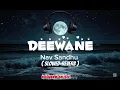 Lagu Deewane (Slowed + Reverb) | Romantic Punjabi Vibes | Chill Version