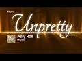 Download Lagu Jelly Roll - Unpretty (Lyric Video with Visualizer)
