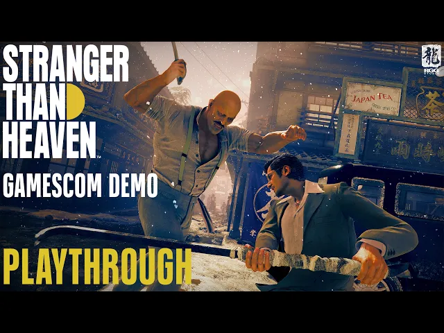 STRANGER THAN HEAVEN | Gamescom Demo Playthrough