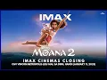 Moana 2 2024 - IMAX Cinemas Closing
