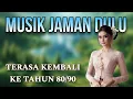 Download Lagu LAGU POP SUNDA JAMAN DULU, MATAK WAAS INGET KEUR LELENGOHAN, DENGAN SUASANA ALAM PEDESAAN