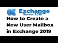 5 Create User Mailbox in Exchange Server 2019
