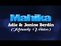 MAHIKA - Adie, Janine Berdin (KARAOKE VERSION)