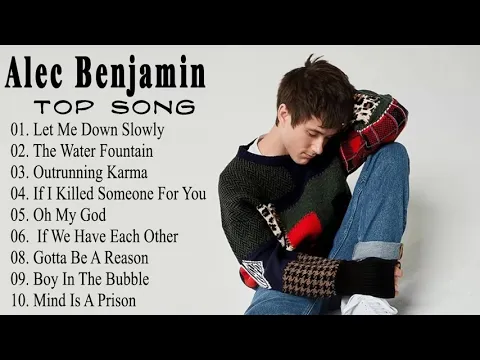 Download MP3 Alec Benjamin - Alec Benjamin Greatest Hits Full Album 2021