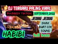 Lagu habibi dj viral tiktok pargoy full bass september 2022